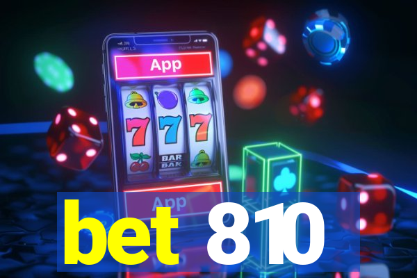 bet 810